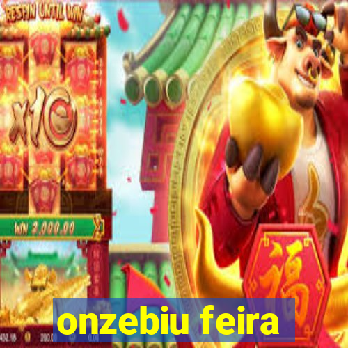 onzebiu feira